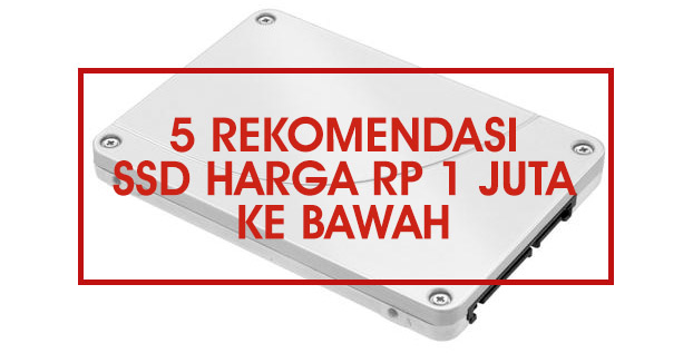 Rekomendasi SSD