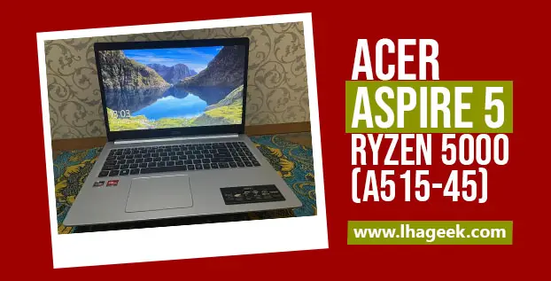 Fitur Unggulan Acer Aspire 5 Ryzen 5000