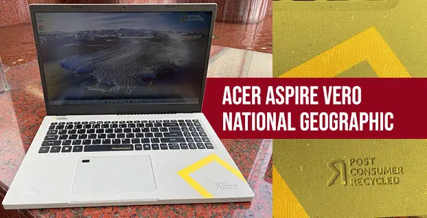 Acer Aspire Vero National Geographic, Laptop Berdesain Filosofis dan Ramah Lingkungan