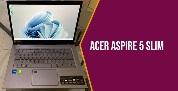 Review Acer Aspire 5 Slim: Banyak Upgrade, Cocok untuk Kreator Konten