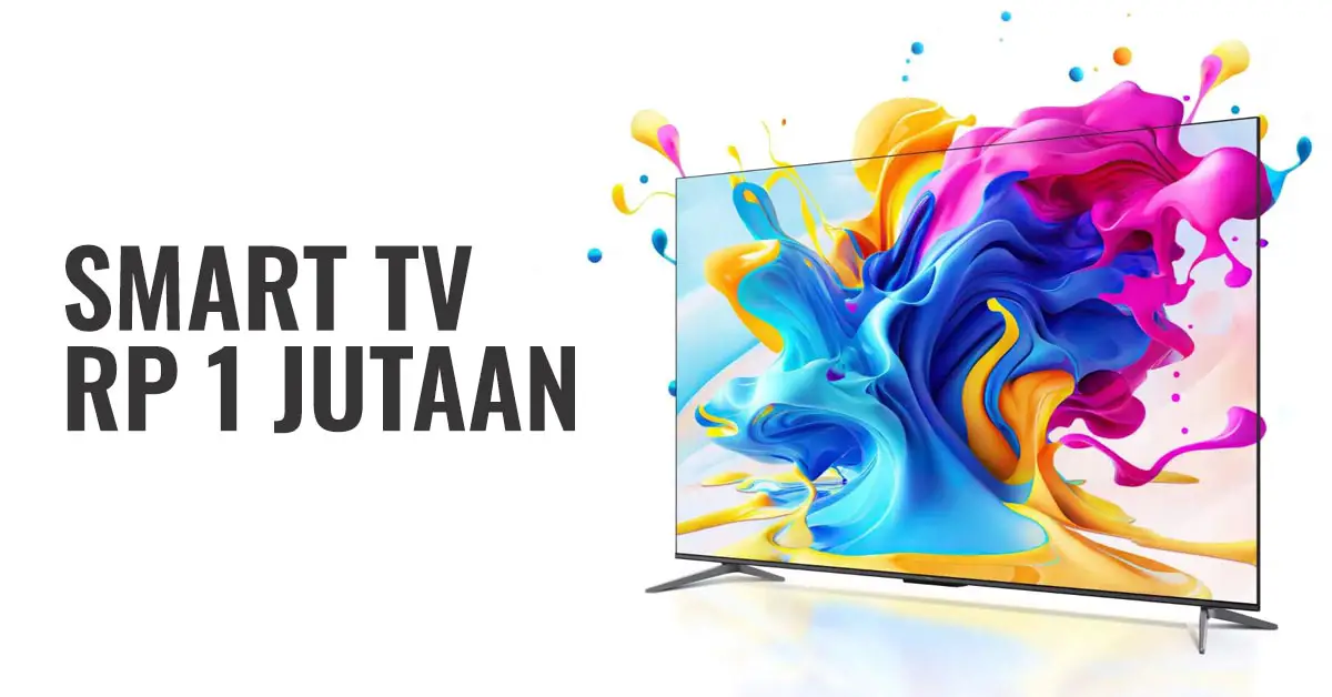 Smart TV Harga 1 Jutaan