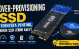 Over Provisioning SSD Ternyata Penting, Bikin SSD Lebih Awet 7 Over Provisioning SSD