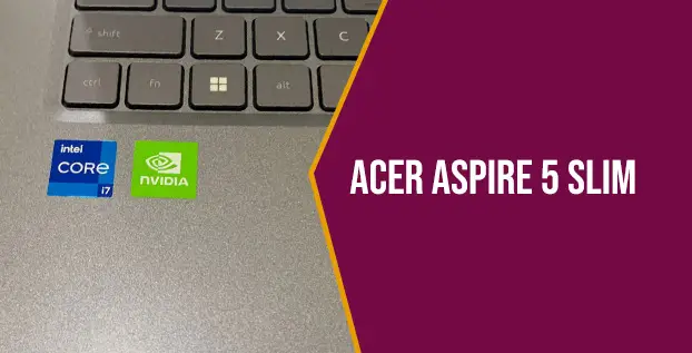 Acer Aspire 5 Slim - Intel