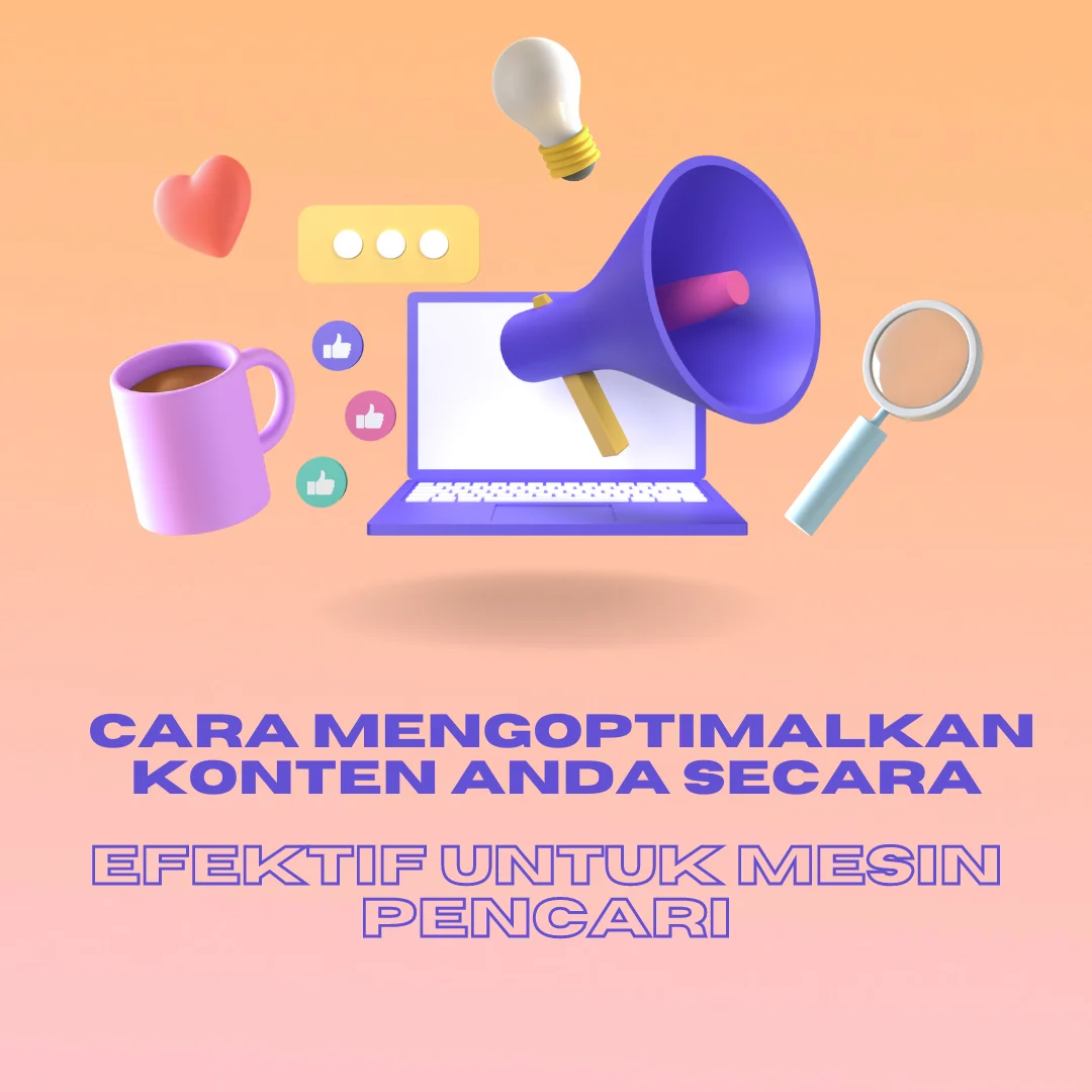 Cara Mengoptimalkan Konten untuk Mesin Pencari 2 Cara Mengoptimalkan Konten